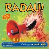 Am liebsten laut: Rockmusik f&uuml;r Kinder (und Erwachsene) - RADAU!