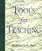 Tools for Teaching (Jossey Bass Higher and Adult Education Series) Tools for Teaching (Jossey Bass Higher and Adult Education Series)