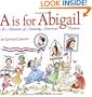 A is for Abigail: An Almanac of Amazing American Women