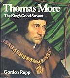 Thomas More : the King's good servant