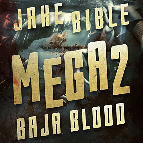 Mega 2: Baja Blood