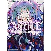 ACUTE (ドラゴンコミックスエイジ)