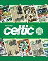 Best of Celtic View: The 100 Issues That Made You Laugh, Cry and Cheer