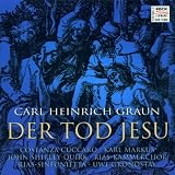 Carl Heinrich Graun: Der Tod Jesu (Passionskantate) (Gesamtaufnahme)