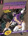 Incredible Comic Book Women with Tom Nguyen: The Kick-Ass Guide to Drawing Hot Babes!