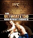 UFC: The Ultimate 100 Greatest Fights