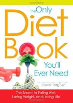 Only Diet Book You'll Ever Need