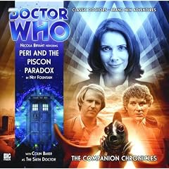 Peri and the Piscon Paradox (Doctor Who: The Companion Chronicles)