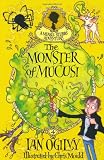 The Monster of Mucus! – A Measle Stubbs Adventure