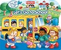 Fisher-Price Little People Let's Go to School (Fisher-Price Lift-The-Flap Playbook)