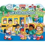 Fisher-Price Little People Let's Go to School (Fisher Price Little People)