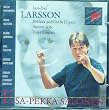 Lars-Erik Larsson - Orchestral Works - Esa-Pekka Salonen , cond.