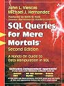 SQL Queries for Mere Mortals(R): A Hands-On Guide to Data Manipulation in SQL (2nd Edition)