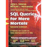 SQL Queries for Mere Mortals(R): A Hands-On Guide to Data Manipulation in SQL (2nd Edition)
