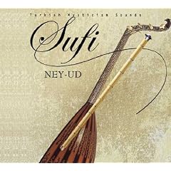 Sufi - Ney Ud - T�rkisch Sufi Meditation Musik