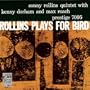 Rollins Plays for Bird