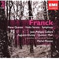 C�sar Franck : Quintette pour piano - Sonate pour violon - Symphonie en R� majeur
