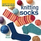 Click here to buy Getting Started Knitting Socks (Getting Started series) by  Ann Budd.