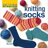 Getting Started Knitting Socks (Getting Started series)