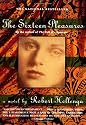 The Sixteen Pleasures: A Novel