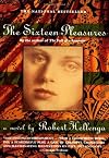 The Sixteen Pleasures: A Novel
