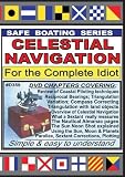 Celestial Navigation for the Complete Idiot