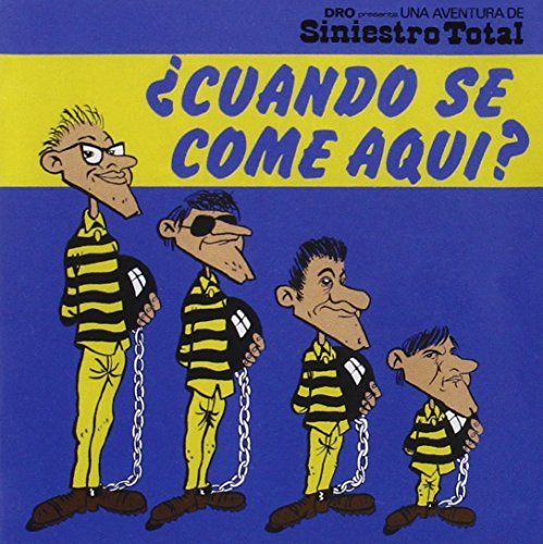 Siniestro Total - Cuando Se Come Aqui - Zortam Music