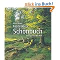 Faszination Sch�nbuch: Ein Report aus dem Wald