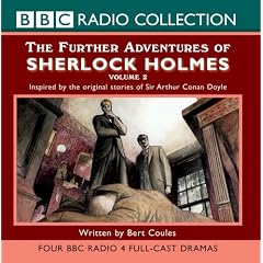 The Further Adventures of Sherlock Holmes: v. 2 (BBC Radio Collection)