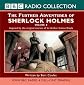 The Further Adventures of Sherlock Holmes (BBC Radio Collection)