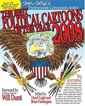 The Best Political Cartoons of the Year, 2008 Edition