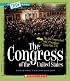 The Congress of the United States (True Books)