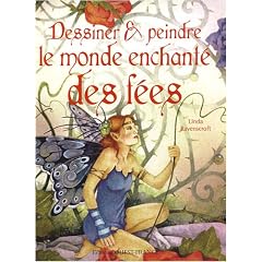 Dessiner et peindre le monde enchant� des f�es