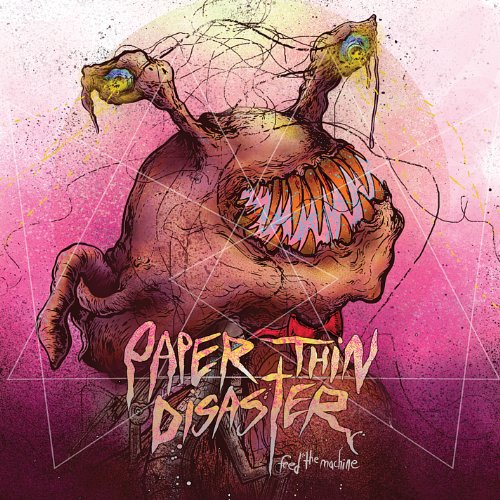 Paper Thin Disaster-Feed The Machine-CD-FLAC-2011-DeVOiD Download