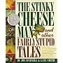 The Stinky Cheese Man: And Other Fairly Stupid Tal&hellip by Jon Scieszka