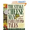The Stinky Cheese Man and Other Fairly Stupid Tales