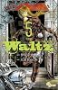 Waltz 5 (ゲッサン少年サンデーコミックス)