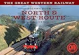 The Great Western Railway. Volume four, North & West route
