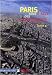 Paris sous l'oeil des chercheurs : Tome 2