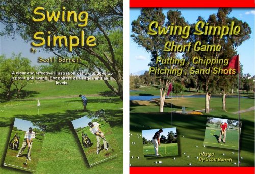 Swing Simple and Swing Simple Short Game Dvd's Golf Instruction Video By Scott Barrett