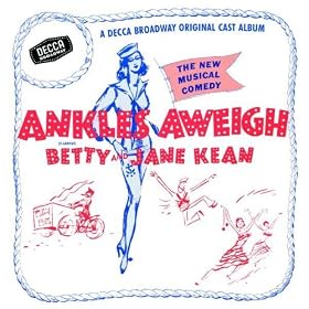 Ankles Aweigh Original Broadway Cast MP3