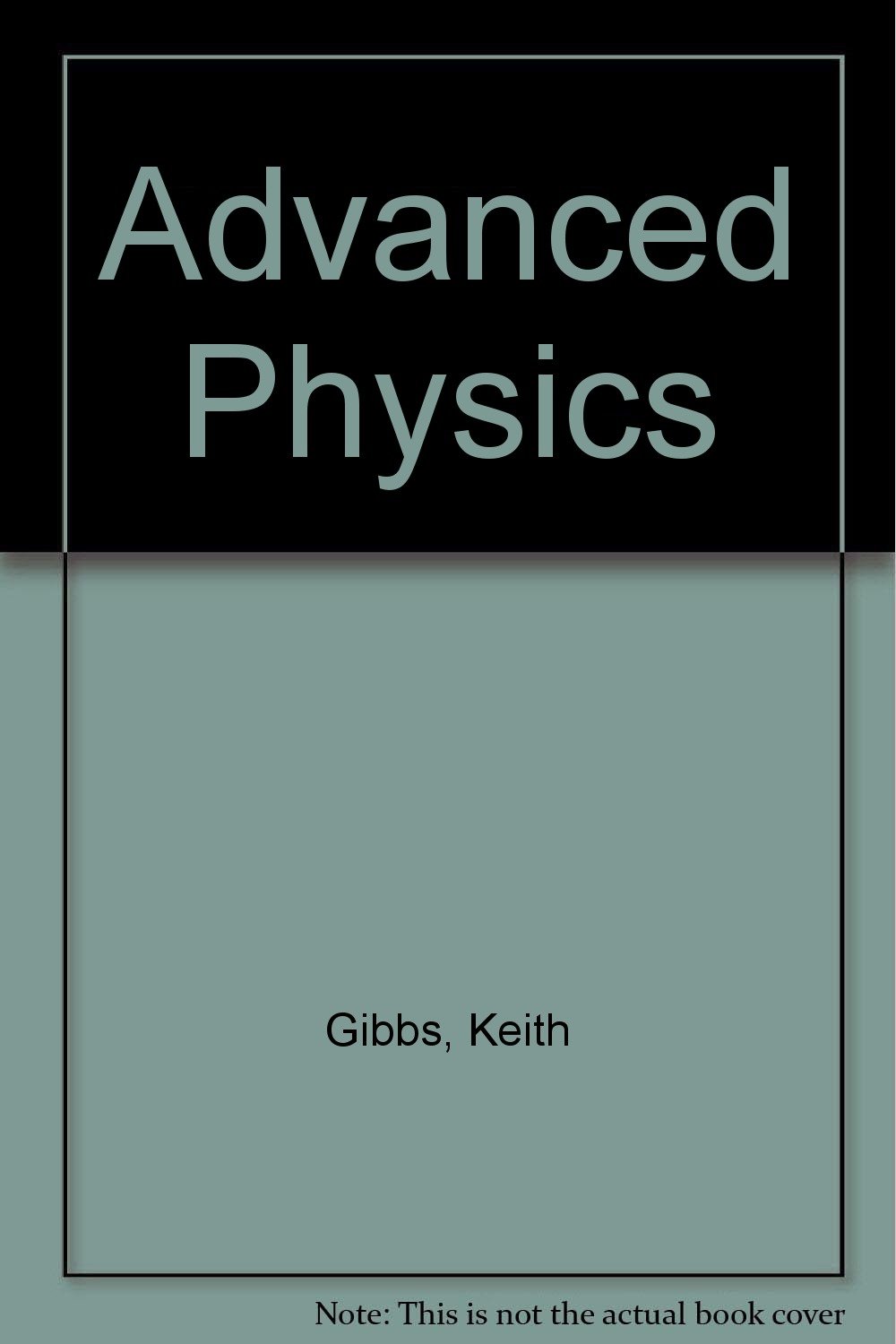 advanced physics by keith gibbs free download