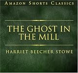The Ghost in the Mill
