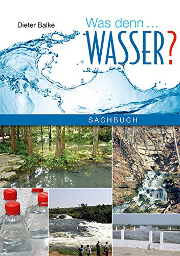 Was denn... Wasser? (German Edition)