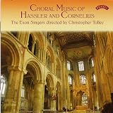Choral Music of Hassler and Cornelius