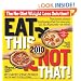 Eat This Not That! 2010: The No-Diet Weight Loss Solution
