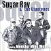 Sugar Ray & the Bluetones featuring 'Monster' Mike Welch