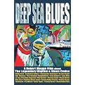Deep Sea Blues