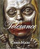 Tolerance: The Art of Chris Mars