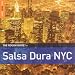 The Rough Guide to Salsa Dura NYC (Music Rough Guide)